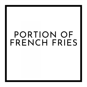 Portion of French Fries